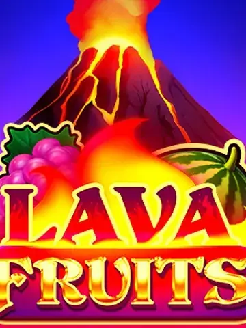 Lava Fruits